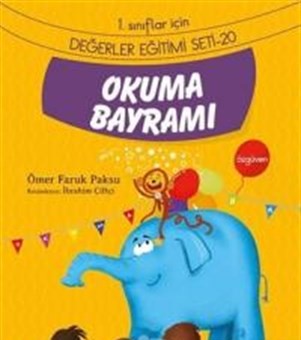 Okuma Bayramı - Özgüven; 1. Sınıflar İçin Değerler Eğitimi Seti - 20
