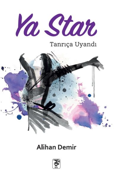 Ya Star - Tanrıça Uyandı