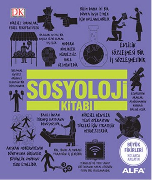 Sosyoloji Kitabı; Büyük Fikirleri Kolayca Anlayın