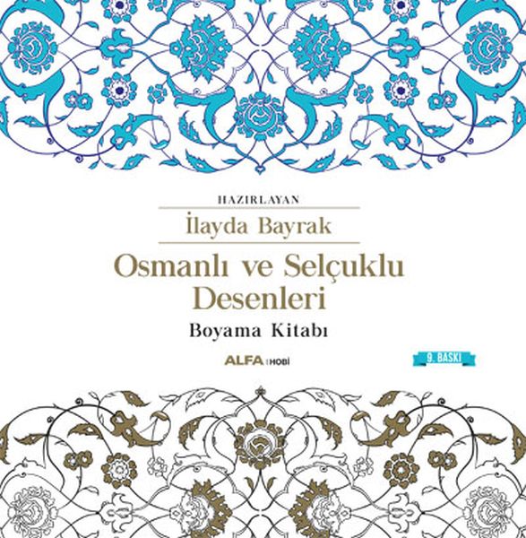 Osmanlı ve Selçuklu Desenleri; Boyama Kitabı