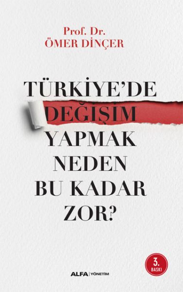 Türkiyede Değişim Yapmak Neden Bu Kadar Zor?