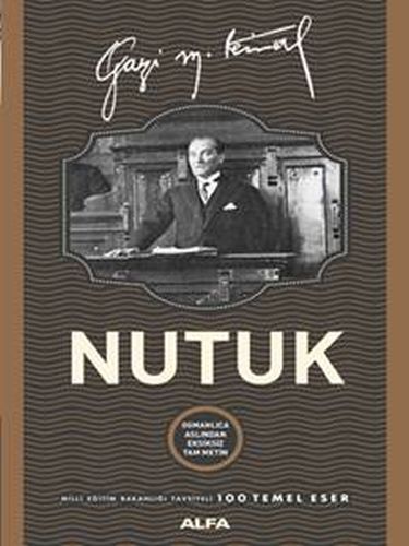 Nutuk (Osmanlıca Aslından Eksiksiz Tam Metin)