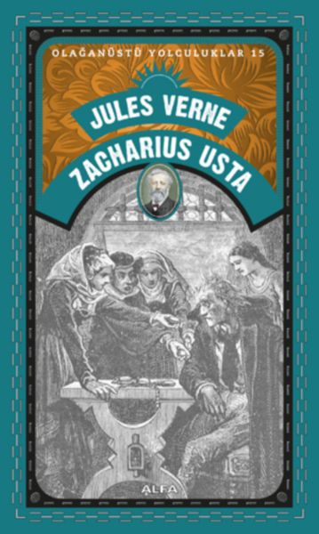 Zacharius Usta - Olağanüstü Yolculuklar 15