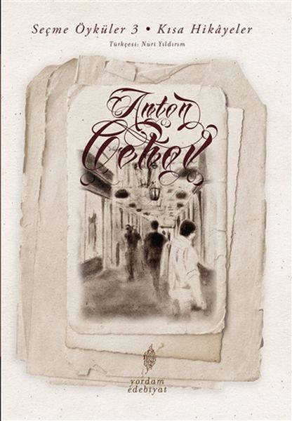Seçme Öyküler 3 - Kısa Hikayeler