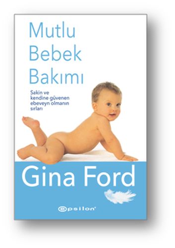 Mutlu Bebek Bakımı (Ciltli)
