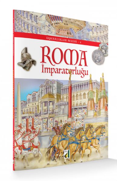 Roma İmparatorluğu; Uygarlıklar Serisi-4