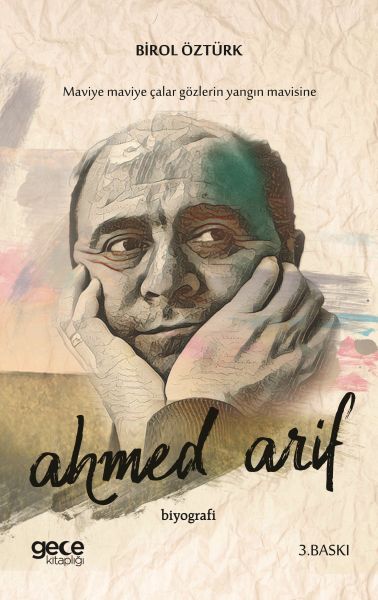 Ahmed Arif - Maviye Çalar Gözlerin