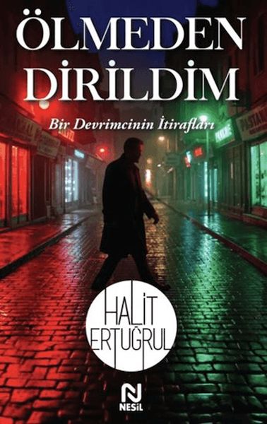 Ölmeden Dirildim