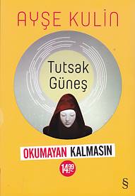 Tutsak Güneş - Okumayan Kalmasın