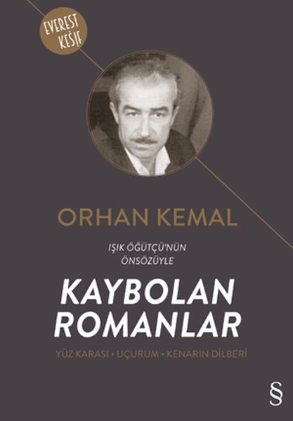 Kaybolan Romanlar (Yüz Karası - Uçurum - Kenarın Dilberi)