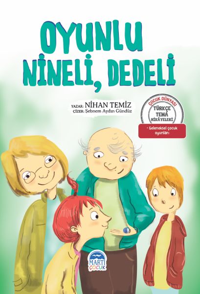Oyunlu Nineli Dedeli - Türkçe Tema Hikayeleri