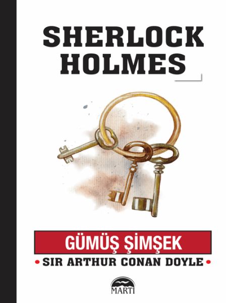 Gümüş Şimşek; Sherlock Holmes Serisi