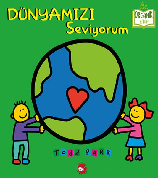 Dünyamızı Seviyorum - Organik Kitaplar