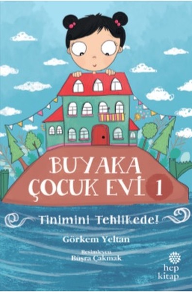 Buyaka Çocuk Evi 1 - Tinimini Tehlikede