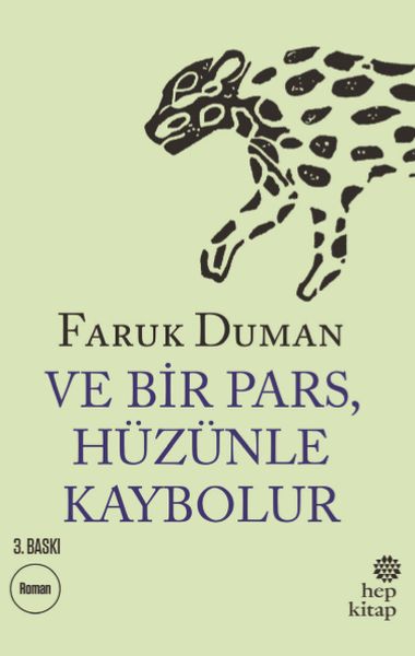 Ve Bir Pars, Hüzünle Kaybolur