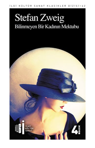 Bilinmeyen Bir Kadının Mektubu Stefan Zweig Bilinmeyen Bir Kadının Mektubu Stefan Zweig