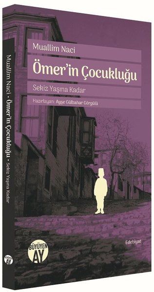 Ömer'in Çocukluğu; Sekiz Yaşına Kadar