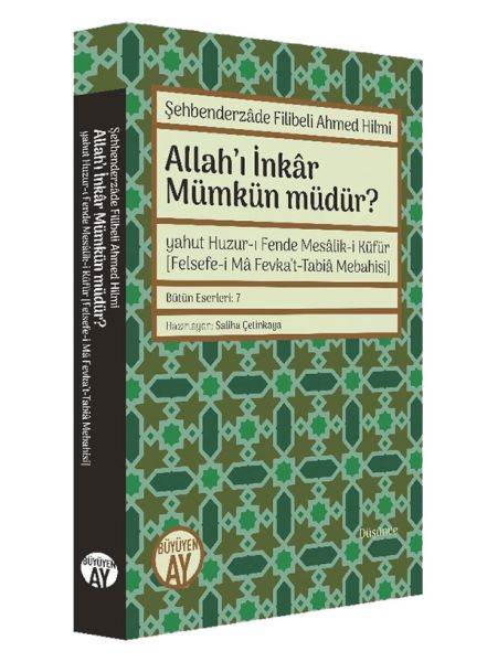 Allah’ı İnkar Mümkün Müdür?