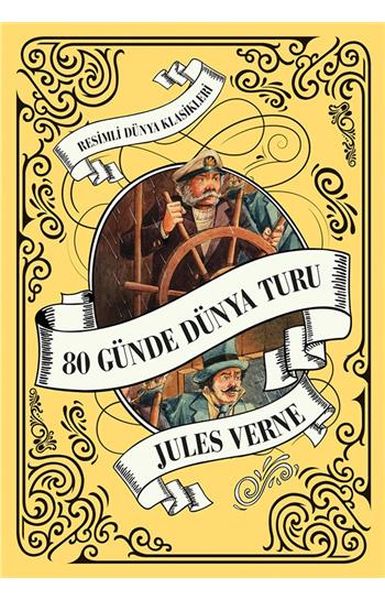 Resimli Dünya Klasikleri - 80 Günde Dünya Turu