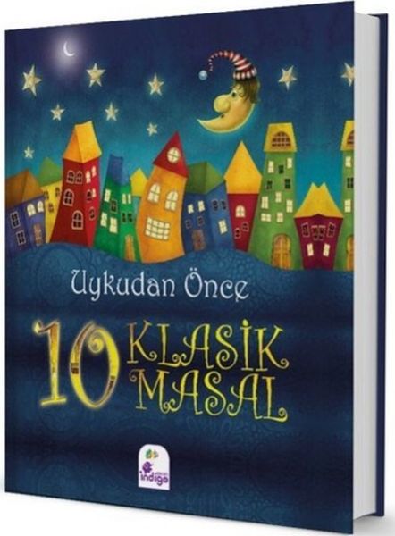 Uykudan Önce 10 Klasik Masal - Ciltli