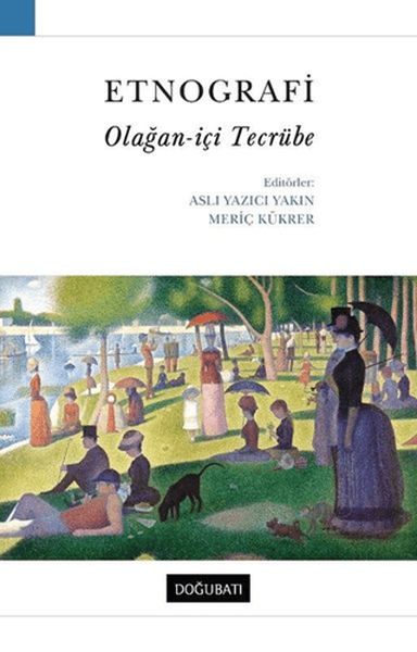 Etnografi; Olağan-içi Tecrübe