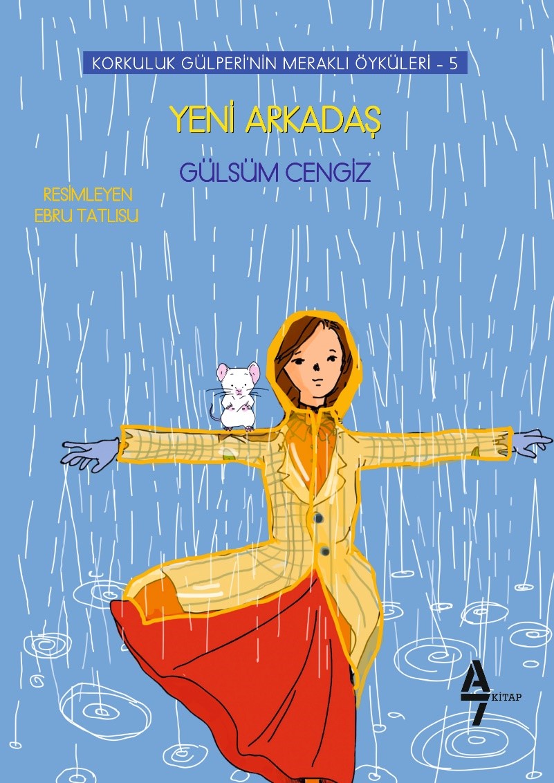 Yeni Arkadaş - Korkuluk Gülperi'nin Meraklı Öyküleri 5