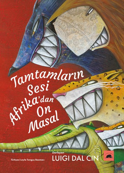 Tamtamların Sesi Afrika'dan On Masal