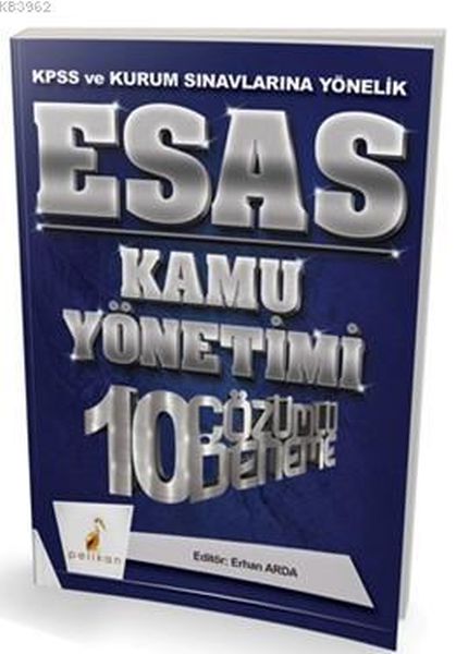 Pelikan Esas Kamu Yönetimi 10 Çözümlü Deneme KPSS ve Kurum Sınavlarına Yönelik
