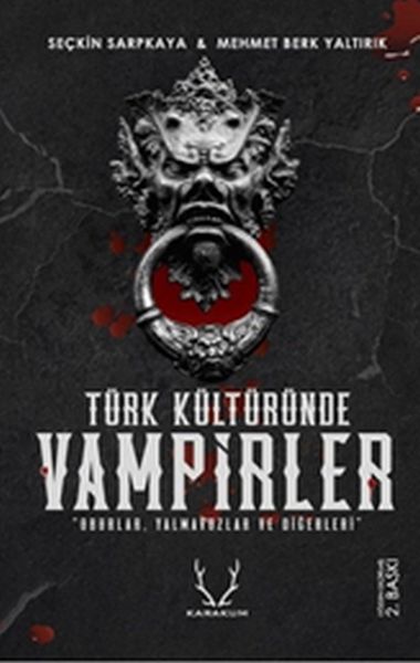 Türk Kültüründe Vampirler - Oburlar, Yalmavuzlar ve Diğerleri