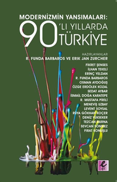 Modernizmin Yansımaları 90’li Yıllarda Türkiye