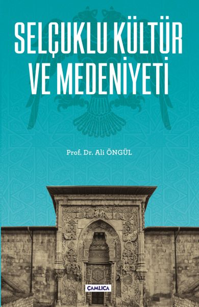 Selçuklu Kültür ve Medeniyeti