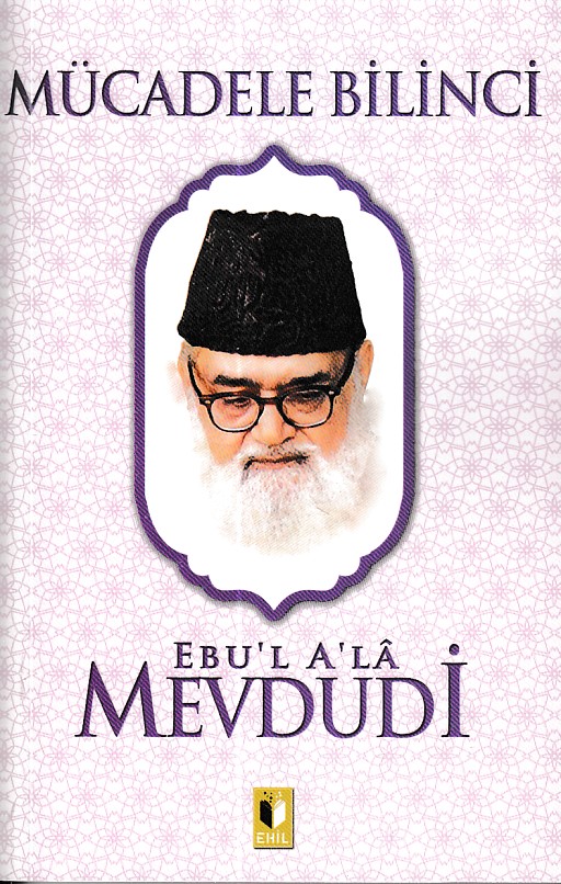 Mücadele Bilinci - Mevdudi