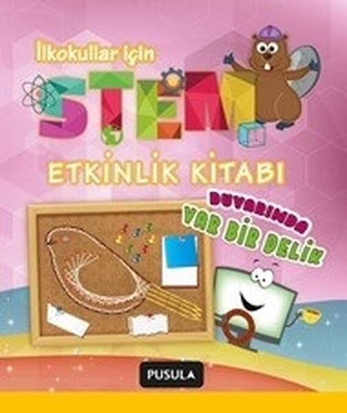 Duvarımda Var Bir Delik-STEM Etkinlik Kitabı