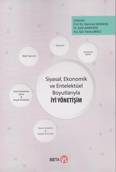 Siyasal, Ekonomik ve Entelektüel Boyutlarıyla İyi Yönetişim