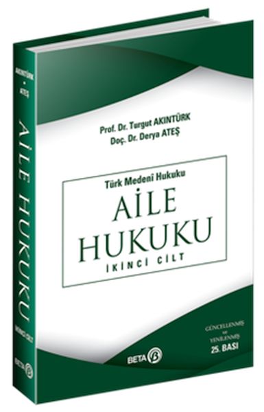 Türk Medeni Hukuku - Aile Hukuku (İkinci Cilt)