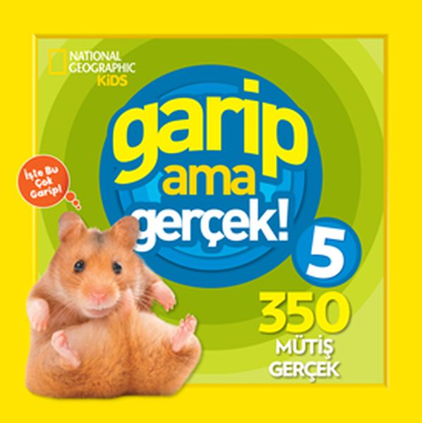 National Geographic Kids – Garip Ama Gerçek 5