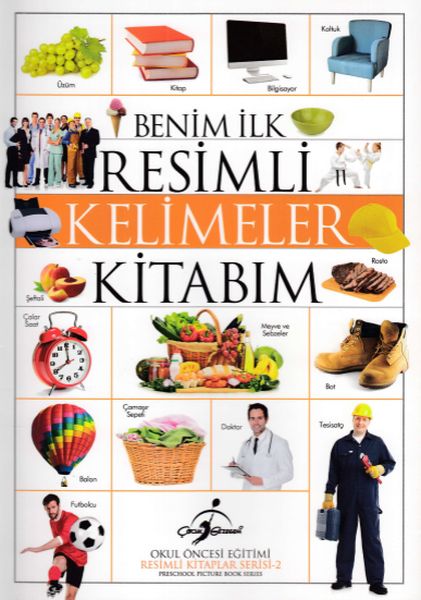 Benim İlk Resimli Kelimeler Kitabım