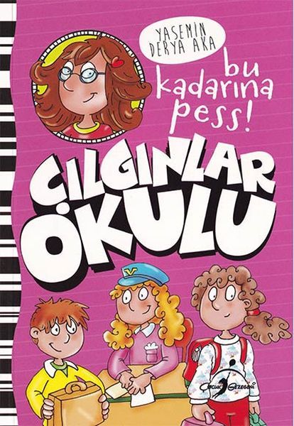 Bu Kadarına Pess! - Çılgınlar Okulu