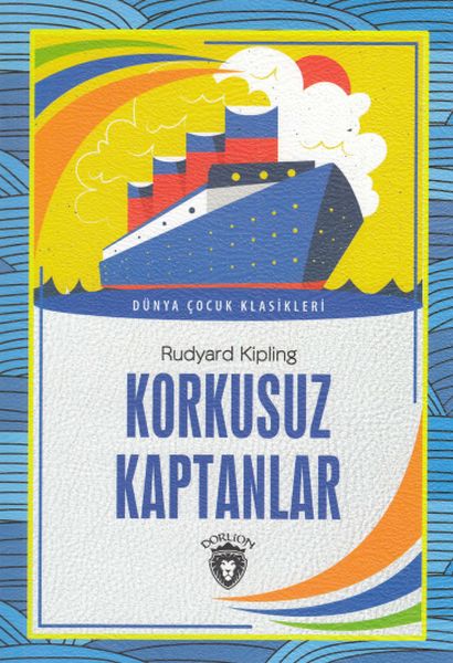 Korkusuz Kaptanlar Dünya Çocuk Klasikleri (7-12 Yaş)