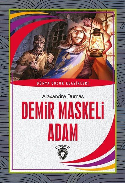Demir Maskeli Adam Dünya Çocuk Klasikleri (7-12 Yaş)