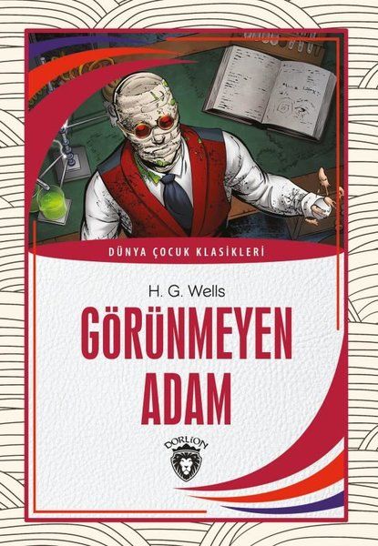Görünmeyen Adam Dünya Çocuk Klasikleri (7-12 Yaş)