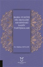 Basra ve Küfe Dil Ekolleri Arasındaki Nahiv Tartışmaları