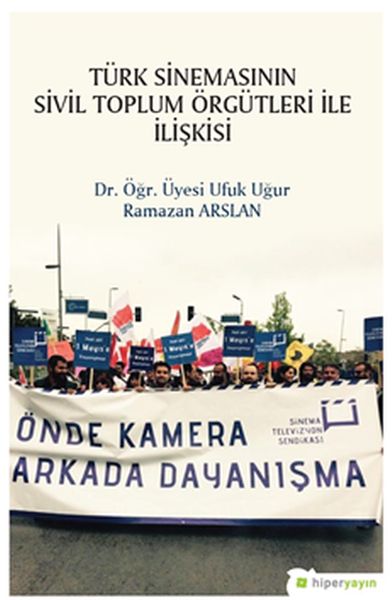 Türk Sinemasının Sivil Toplum Örgütleri ile İlişkisi