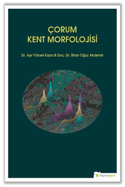 Çorum Kent Morfolojisi