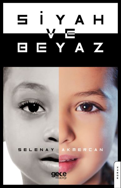 Siyah ve Beyaz