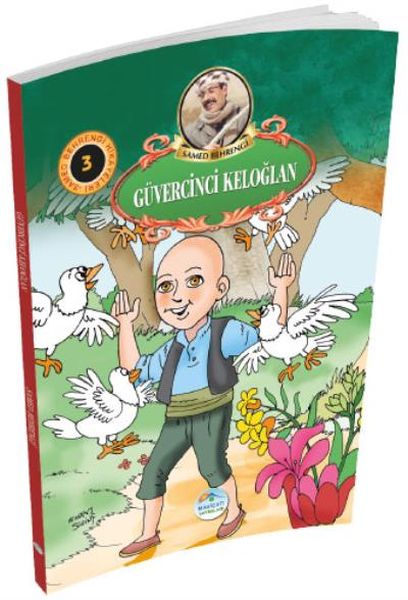 Güvercinci Keloğlan - Samed Behrengi Hikayeleri 3