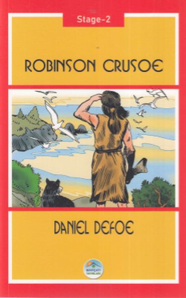 Robinson Crusoe (Stage 2) Daniel Defoe Robinson Crusoe (Stage 2) Daniel Defoe
