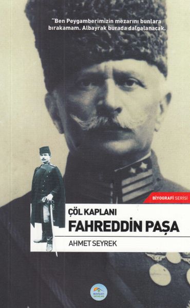Çöl Kaplanı Fahreddin Paşa