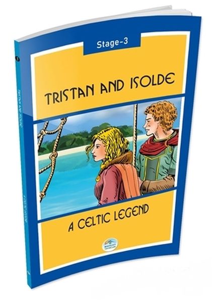 Tristan And Isolde Stage 3 A Celtic Legend