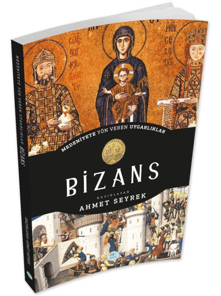 Bizans Medeniyete Yön Veren Uygarlıklar